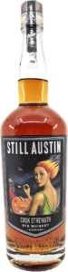 Still Austin Cask Strength Rye Whiskey